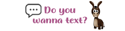 cute donkey asking do you wanna text